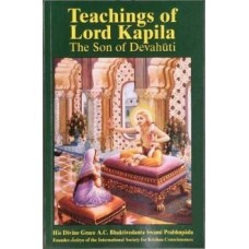 Teachings of Lord Kapila By A.C. Bhaktivedanta Swami 